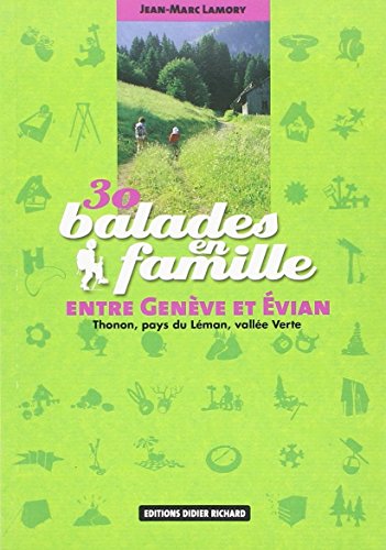 30 balades en famille entre Genève et Évian