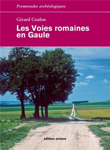 Les  voies romaines en Gaule