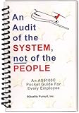 An Audit of the System, Not of the People / An AS9100C Pocket Guide for Every Employee