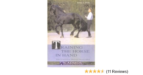 Training The Horse In Hand The Classical Iberian Principles - 