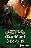 Le meilleur de la romance historique : Médiéval : 3 romans (Volume multi thématique) (French Edit by