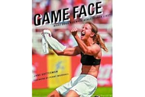 Game Face: What Does a Female Athlete Look Like?