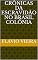 Livro Crônicas da Escravidão no Brasil Colônia