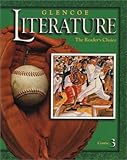 Glencoe Literature © 2002 Course 3 Grade 8 : The Reader's Choice by