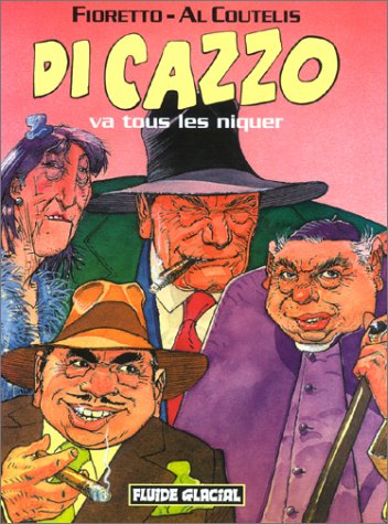 Di Cazzo va tous les niquer