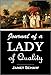 Journal of a Lady of Quality: Being the Narrative of a Journey from Scotland to the West Indies, North Carolina, and Portugal, in the years 1774 to 1776 by 