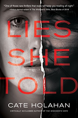 Lies She Told by [Holahan, Cate]