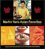 Martin Yan's Asian Favorites: From Hong Kong, Taiwan, and Thailand Martin Yan's Asian Favorites: From Hong Kong, Taiwan, and Thailand