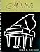 Hymn Playing: Stepbystep Instructions for Learning to Play the Piano for Church by