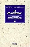 La Co-opétition : Une révolution dans la manière de jouer concurrence et coopération by 