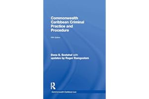 Commonwealth Caribbean Criminal Practice and Procedure (Commonwealth Caribbean Law)