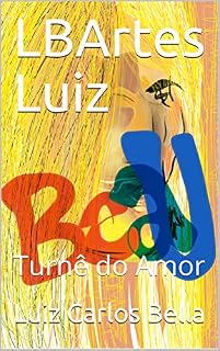 Livro LBArtes Luiz: Turnê do Amor