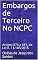 Livro Embargos de Terceiro No NCPC: Artigos 674 a 681, da Lei n. 13.105/2015