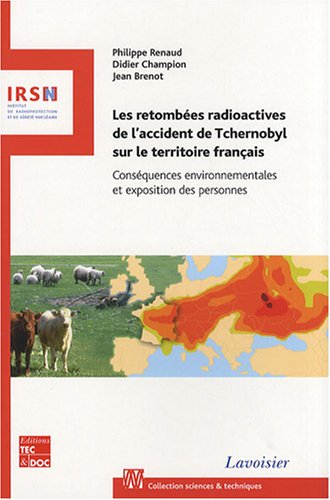 Les  retombées radioactives de l'accident de Tchernobyl sur le territoire français