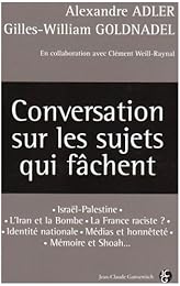 Conversation sur les sujets qui fâchent