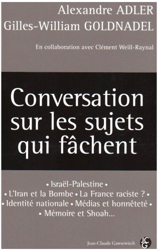 Conversation sur les sujets qui fâchent