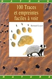100 traces et empreintes faciles à voir