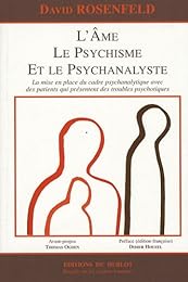 L' âme, le psychisme et le psychanalyste