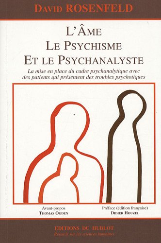 L' âme, le psychisme et le psychanalyste