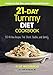 21-Day Tummy Diet Cookbook: 150 All-New Recipes That Shrink, Soothe, and Satisfy