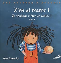 Ze voudrais z'être un caillou !