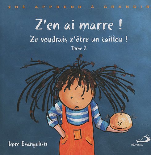 Ze voudrais z'être un caillou !