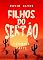 Livro Filho do Sertão - Primeira Parte (Filhos do Sertão Livro 1)