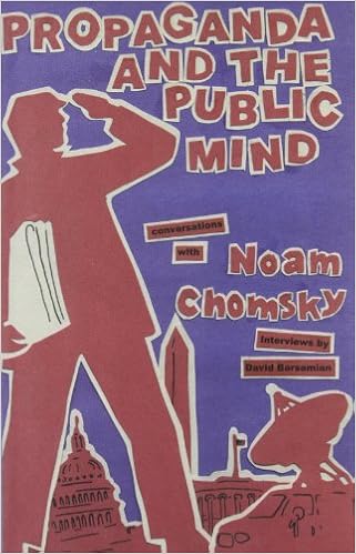 Propaganda And The Public Mind David Barsamian Noam Chomsky
