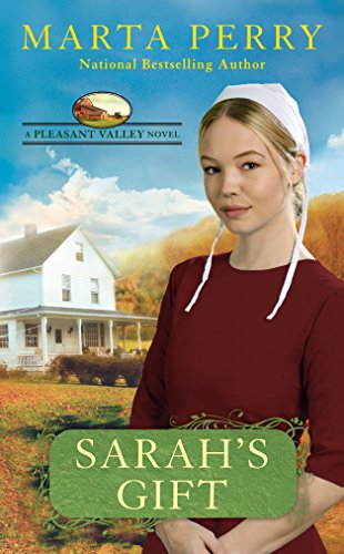 Sarah's Gift (Pleasant Valley Book 4) by Marta Perry
