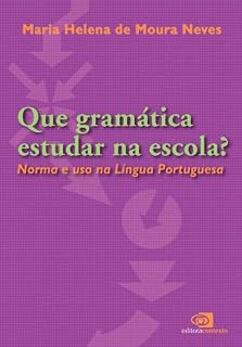 Livro Que Gramática Estudar na Escola