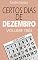 Livro CERTOS DIAS DE DEZEMBRO - VOLUME TRÊS