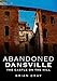 Abandoned Dansville: The Castle on the Hill by