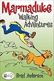 Marmaduke: Walking Adventures (UDig) by Brad Anderson