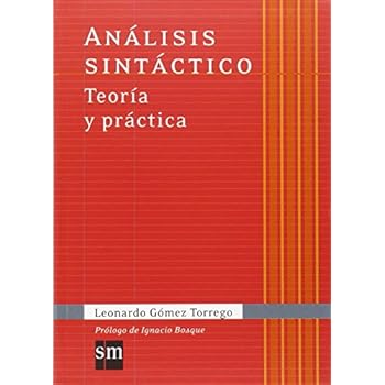 Análisis sintáctico. TeorÃa y práctica (Español Actual) - 9788467541342 Análisis sintáctico. TeorÃa y práctica (Español Actual) - 9788467541342