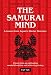 Samurai Mind: Lessons from Japan's Master Warriors (Classic texts on cultivating mental discipline a by Christopher Hellman