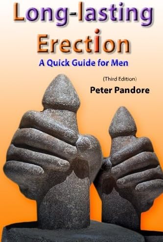 Long-lasting Erection: A Quick Guide for Men Paperback – Import, 19 Dec 2014