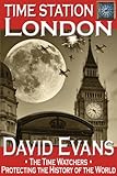 Front cover for the book Time Station London by David Evans