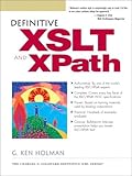 Definitive XSLT and XPath by 