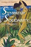 Sympathy and Solidarity: and Other Essays (Feminist Constructions)
