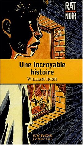 Une  incroyable histoire