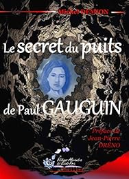 Le secret du puits de Paul Gauguin