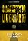 Livro O manifesto libertário: Por uma nova liberdade