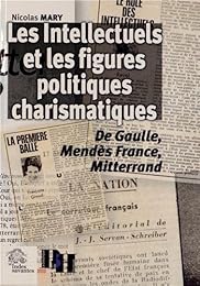 Les  intellectuels et les figures politiques charismatiques