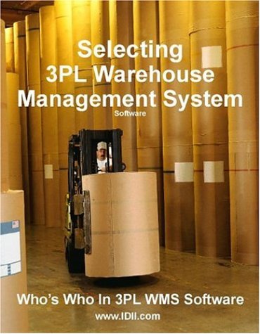 Who's Who in 3PL WMS Software: Warehouse Management System Software Solutions for Third Party Logistics Providers
