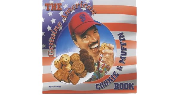The Genuine American Cookie And Muffin Book Peter Shaffer - 