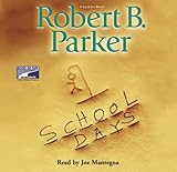 School Days (Spenser Mysteries)