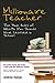 Millionaire Teacher: The Nine Rules of Wealth You Should Have Learned in School