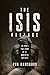 The ISIS Hostage: One Man's True Story of Thirteen Months in Captivity by Puk Damsgard, David Young