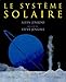 Le système solaire by