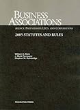 Business Associations, 2005 Statutes Rules, Klein, 158778825X